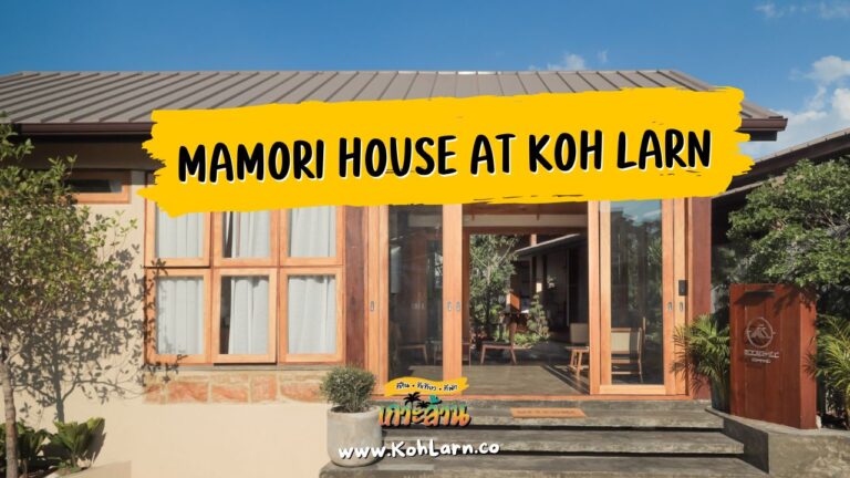 Mamori House at Koh Larn