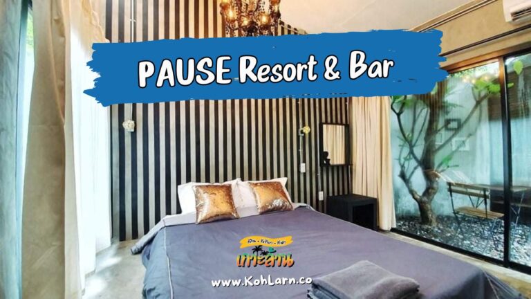 PAUSE Resort & Bar – Koh Larn