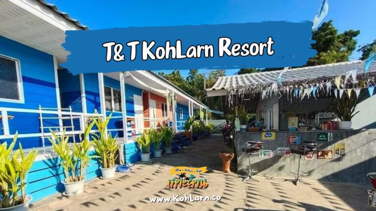 T&T KohLarn Resort and bar